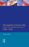The Spanish-American War 1895-1902 cover