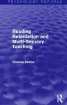 Reading Retardation and Multi-Sensory Teaching (Psychology Revivals) cover