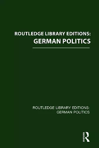 Routledge Library Editions: German Politics cover