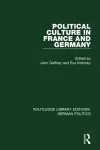 Political Culture in France and Germany (RLE: German Politics) cover