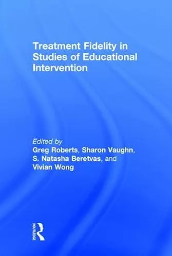 Treatment Fidelity in Studies of Educational Intervention cover