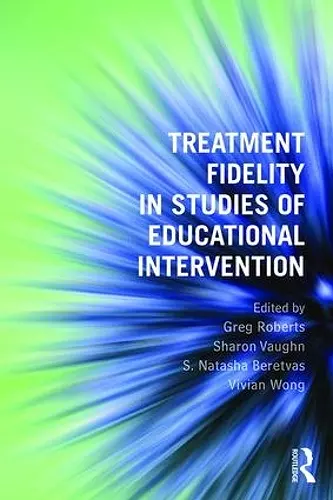 Treatment Fidelity in Studies of Educational Intervention cover