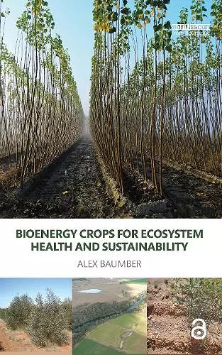 Bioenergy Crops for Ecosystem Health and Sustainability cover