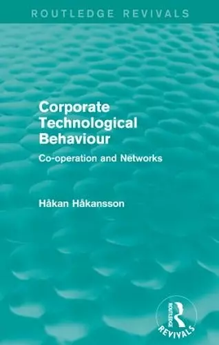 Corporate Technological Behaviour (Routledge Revivals) cover