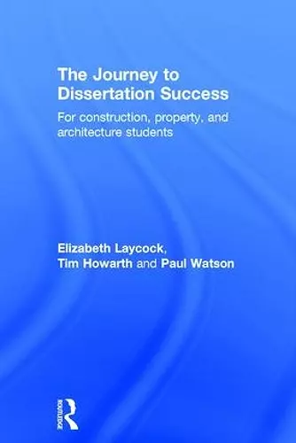 The Journey to Dissertation Success cover