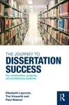 The Journey to Dissertation Success cover
