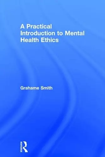 A Practical Introduction to Mental Health Ethics cover