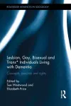 Lesbian, Gay, Bisexual and Trans* Individuals Living with Dementia cover
