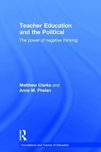 Teacher Education and the Political cover