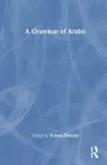 A Grammar of Arabic cover