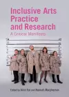 Inclusive Arts Practice and Research cover