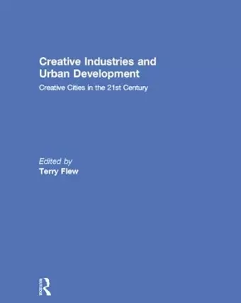 Creative Industries and Urban Development cover