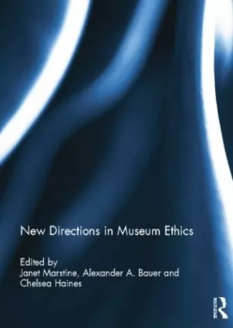 New Directions in Museum Ethics cover