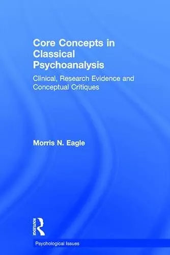 Core Concepts in Classical Psychoanalysis cover