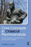 Core Concepts in Classical Psychoanalysis cover