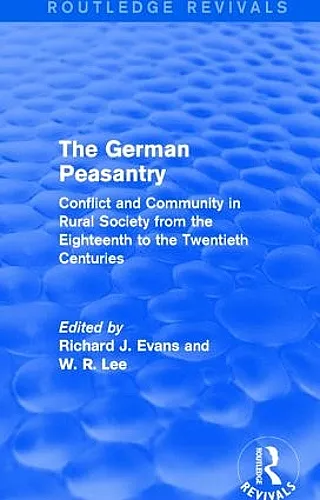 The German Peasantry (Routledge Revivals) cover