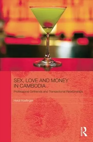 Sex, Love and Money in Cambodia cover