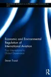 Economic and Environmental Regulation of International Aviation cover