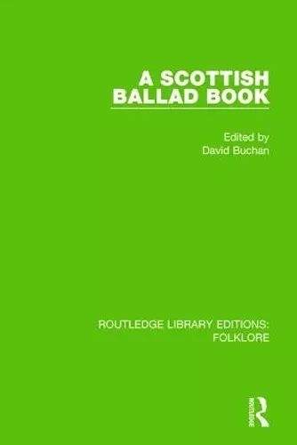 A Scottish Ballad Book (RLE Folklore) cover