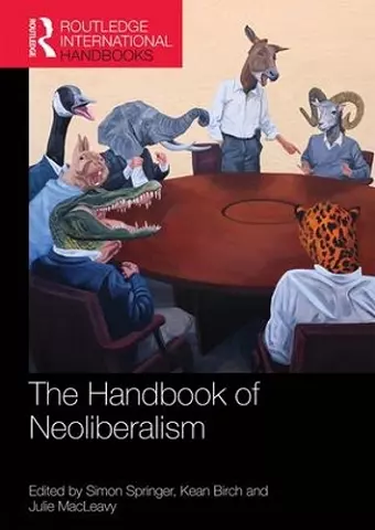 The Handbook of Neoliberalism cover