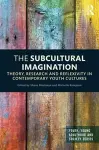 The Subcultural Imagination cover