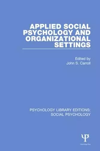Applied Social Psychology and Organizational Settings cover