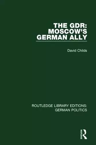 The GDR (RLE: German Politics) cover