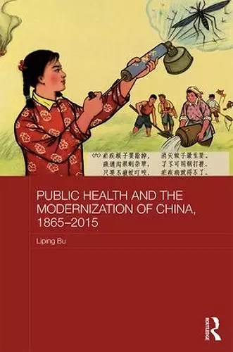 Public Health and the Modernization of China, 1865-2015 cover