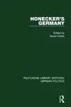 Honecker's Germany (RLE: German Politics) cover