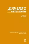 State, Society and Economy in Saudi Arabia (RLE Saudi Arabia) cover