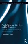 Equal Citizenship, Civil Rights, and the Constitution cover