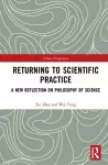 Returning to Scientific Practice cover