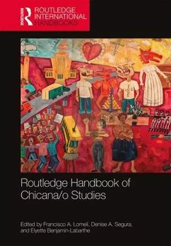 Routledge Handbook of Chicana/o Studies cover