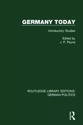 Germany Today (RLE: German Politics) cover