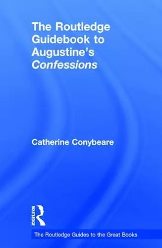 The Routledge Guidebook to Augustine's Confessions cover