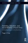Parenting, Education, and Social Mobility in Rural China cover
