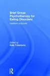 Brief Group Psychotherapy for Eating Disorders cover