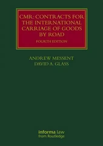 CMR: Contracts for the International Carriage of Goods by Road cover