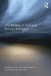 The Crisis of Campus Sexual Violence cover