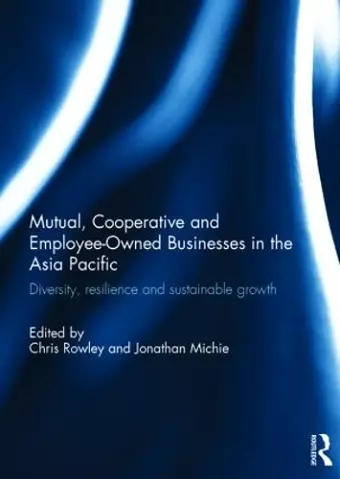 Mutual, Cooperative and Employee-Owned Businesses in the Asia Pacific cover