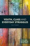 Youth, Class and Everyday Struggles cover