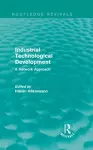 Industrial Technological Development (Routledge Revivals) cover