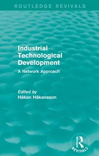 Industrial Technological Development (Routledge Revivals) cover