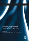 Coaching for Performance: Realising the Olympic Dream cover