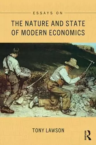 Essays on: The Nature and State of Modern Economics cover