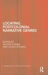 Locating Postcolonial Narrative Genres cover