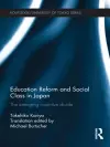 Education Reform and Social Class in Japan cover