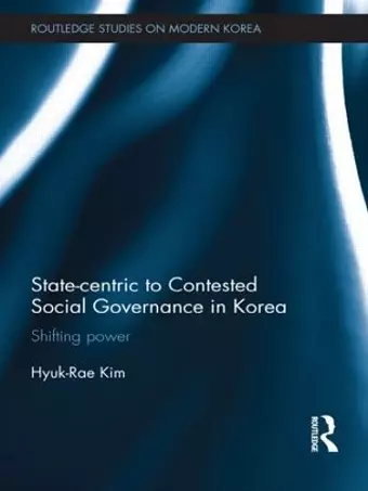 State-centric to Contested Social Governance in Korea cover