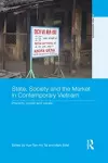 State, Society and the Market in Contemporary Vietnam cover