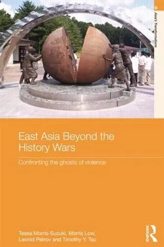 East Asia Beyond the History Wars cover